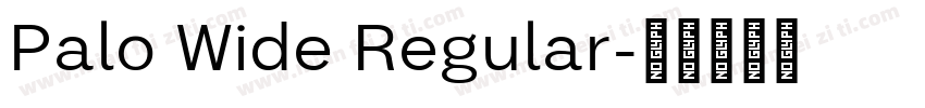 Palo Wide Regular字体转换